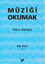 Müziği Okumak Ek Cilt 1